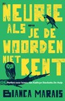Neurie als je de woorden niet kent - Bianca Marais - 9789044352450