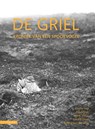De Griel - Guido Keijl ; Ruud Vlek ; Gerald Oreel ; Roland van der Vliet ; Rienk Slinks - 9789050117357