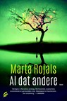 Al dat andere - Marta Rojals - 9789056725242