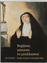 Begijnen, pastoors en predikanten - DIRKSE, Paul - 9789074310727