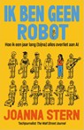 Ik ben geen robot - Joanna Stern - 9789402720990