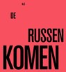 Als de Russen komen - Alfred Staarman - 9789462583207