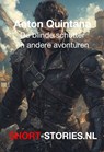 De blinde schutter en andere avonturen - Anton Quintana - 9789464936674