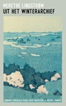 Uit het winterarchief - Merethe Lindstrøm - 9789493367838