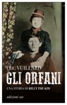 Gli orfani. Una storia di Billy the Kid - Éric Vuillard - 9791257780043