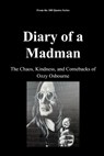 Diary of a Madman: The Chaos, Kindness, and Comebacks of Ozzy Osbourne - Spencer 100 Quotes Series - 9798243276672