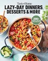 Taste of Home Lazy-Day Dinners, Desserts & More: Dishes So Easy ...They Almost Make Themselves! - Taste of Home - 9798889770381