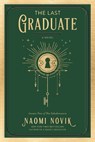 Last Graduate - Naomi Novik - 9780593128886