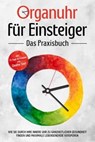 Organuhr für Einsteiger - Das Praxisbuch: Wie Sie durch Ihre innere Uhr zu ganzheitlicher Gesundheit finden und maximale Lebensenergie verspüren - inkl. 21-Tage-Actionplan und Dosha-Test - Maria Seenberg - 9783757606398