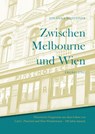 Zwischen Melbourne und Wien - Johanna Beisteiner - 9783903370395