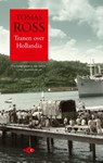 Tranen over Hollandia - Tomas Ross - 9789023483410