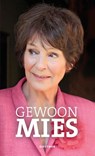 Gewoon Mies - Mies Bouwman - 9789025767280