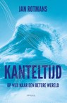 Kanteltijd - Jan Rotmans - 9789044658590