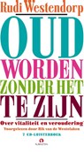 Oud worden zonder het te zijn -  - 9789047617259