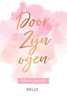 Door Zijn ogen -  - 9789089123978