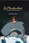 De Monsterschool - Varishna Sardjoe Mishre - 9789090349657