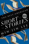 Best American Short Stories 2023 - Min Jin Lee ; Heidi Pitlor - 9780063275911