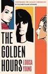 The Golden Hours - Louisa Young - 9781035068883