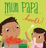 Mijn papa ... kookt! - Nancy Kers - 9789044862850