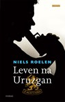 Leven na Uruzgan - Niels Roelen - 9789048816408