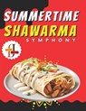Summertime Shawarma Symphony: 50 Recipes for Sunny Days: A Flavorful Journey Through Exquisite Recipes Unleash the Art of Shawarma with 50 Irresisti - Jotting Junction - 9798850919061