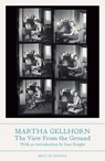 The View From the Ground - Martha Gellhorn - 9781803513058