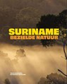 Suriname, bezielde natuur - Tolin Alexander ; Marijke Besselink - 9789460229480