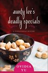 Aunty Lee's Deadly Specials - Ovidia Yu - 9780062338334