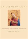 An Ocean of Light - Martin (Professor of Early Christian Studies Laird - 9780199379941