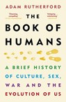 The Book of Humans - Adam Rutherford - 9780297609421