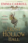 Frost Hollow Hall - Emma Carroll - 9780571295449