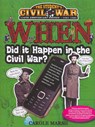 When Did It Happen in the Civil War? - MARSH,  Carole - 9780635076410