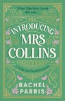 Introducing Mrs Collins - Rachel Parris - 9781399751636