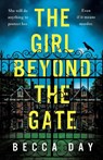 The Girl Beyond the Gate - Becca Day - 9781471415449