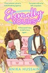Eternally Yours - Anika Hussain - 9781471421013
