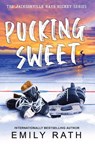 Pucking Sweet - Emily Rath - 9781496752420