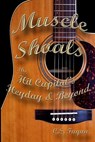 Muscle Shoals - C S Fuqua - 9781500195632
