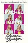 Advice from Strangers - Rachel Parris - 9781529372212