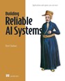 Building Reliable AI Systems - Shahani - 9781633436732
