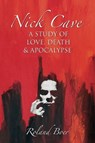 Nick Cave - Roland Boer - 9781781790342