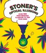 Stoner's Optical Illusions - Jaz Cigarette - 9781787395831