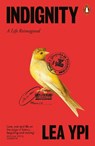 Indignity - Lea Ypi - 9781802064124