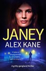 Janey - Alex Kane - 9781804360767