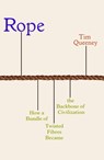 Rope - Tim Queeney - 9781837733293