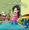 Silly Sally Don'T Dilly Dally - Felipe Diaz Huarnez Marc Ferrari - 9781939930811