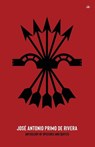 Jose Antonio Primo de Rivera, Anthology of Speeches and Quotes - Jose Antonio - 9781956887372
