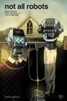 Not All Robots - Mark Russell ; Mike Deodato ; Lee Loughridge - 9782413053927