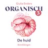 Organisch 3 - De huid - Giulia Enders - 9789021065786
