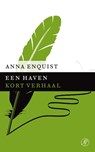 Een haven - Anna Enquist - 9789029590204