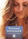 Vreemd vertrouwd - Greetje van den Berg - 9789036431705